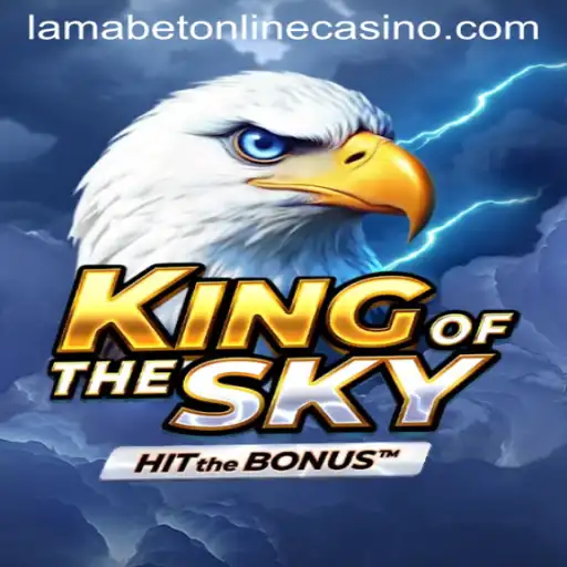 Unveiling the Excitement of KingOfTheSky Slot at LamaBet Casino
