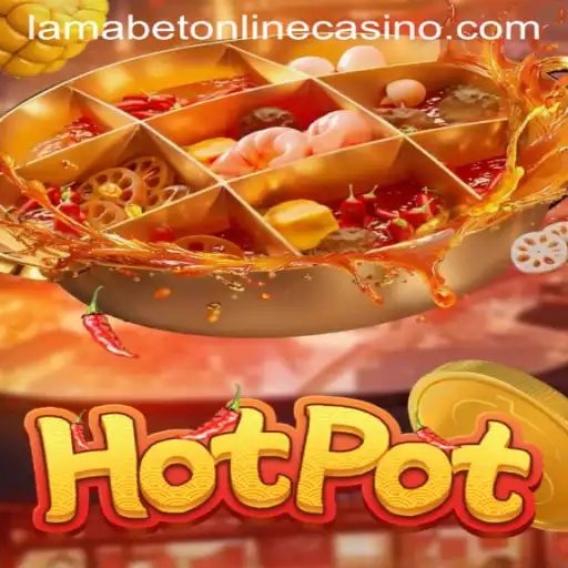 Discover the Excitement of Hotpot at LamaBet Casino