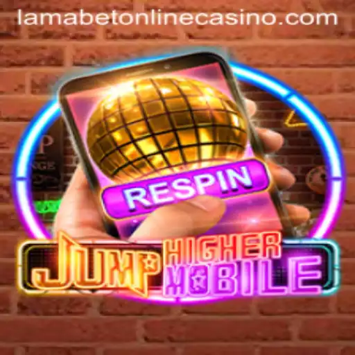 Discover the Thrilling World of JumpHighermobile and Its Intriguing Link with LamaBet Casino