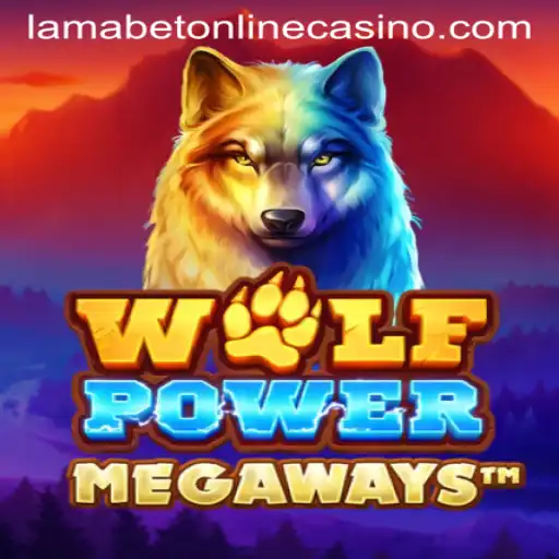 Discover the Thrills of WolfPowerMega at LamaBet Casino