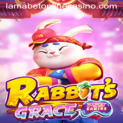 Unveiling RabbitsGrace at LamaBet Casino: A Game Changer in Online Gaming