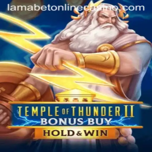 Experience the Thrill of TempleofThunderIIBonusBuy at LamaBet Casino