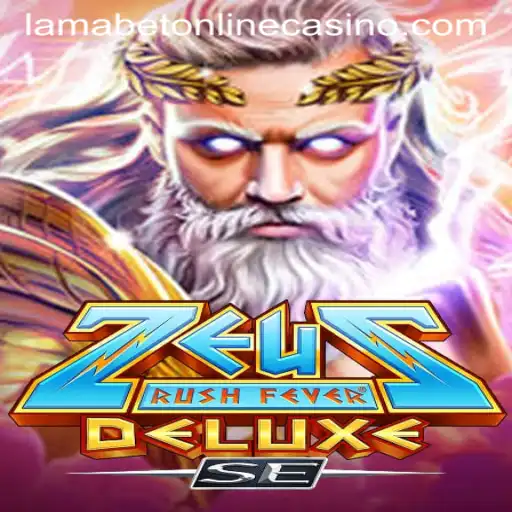 ZeusRushFeverDeluxeSE: An Electrifying Adventure Awaits at LamaBet Casino
